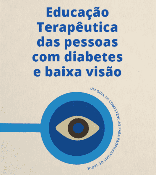 Educação Terapêutica das pessoas com diabetes e baixa visão